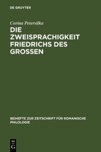 cover of the book Die Zweisprachigkeit Friedrichs des Großen: Ein linguistisches Porträt