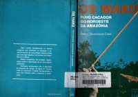 cover of the book Os Makú: povo caçador do Noroeste da Amazônia