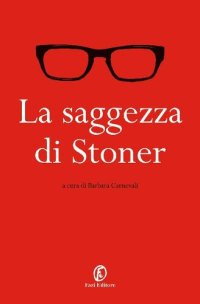 cover of the book La saggezza di Stoner