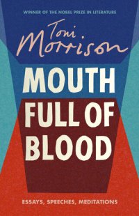 cover of the book Mouth Full of Blood: Essays, Speeches, Meditations