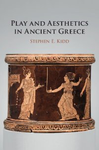 cover of the book Play and Aesthetics in Ancient Greece