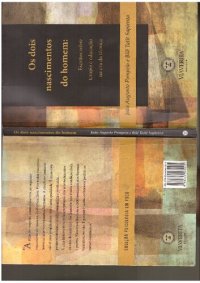 cover of the book Os dois nascimentos do homem: escritos sobre terapia e educação na era da técnica