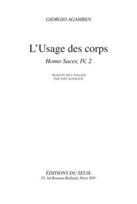 cover of the book L'Usage des corps. Homo sacer IV 2: Homo sacer IV 2