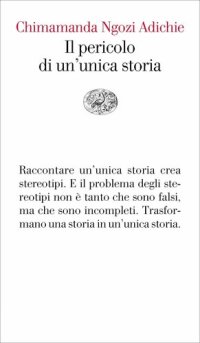 cover of the book Il pericolo di un'unica storia