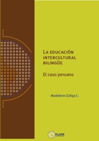 cover of the book La educación intercultural bilingüe: el caso peruano