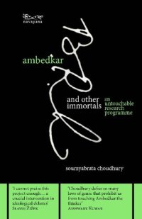 cover of the book Ambedkar and Other Immortals: An Untouchable Research Programme