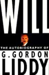 cover of the book Will: The Autobiography of G. Gordon Liddy