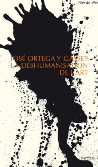 cover of the book La Deshumanisation de l'Art