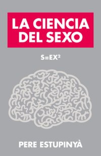 cover of the book La ciencia del sexo