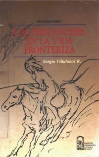 cover of the book Los Pehuenches en la Vida Fronteriza