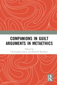 cover of the book Companions in Guilt Arguments in Metaethics