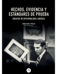 cover of the book Hechos, Evidencia y Estándares de Prueba