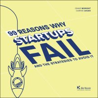 cover of the book 99 Reasons why Startups fail