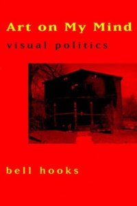 cover of the book Art on My Mind: Visual Politics