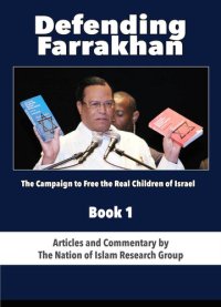 cover of the book Defending Farrakhan, Book 1: The Campaign to Free the Real Children of Israel