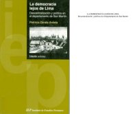 cover of the book La democracia lejos de Lima. Descentralización y política en el departamento de San Martín