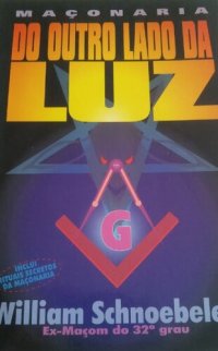 cover of the book Maçonaria - do Outro Lado da Luz