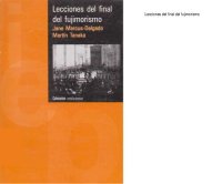 cover of the book Lecciones del final del fujimorismo. La legitimidad presidencial y la acción política