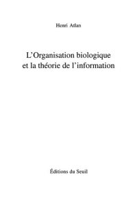 cover of the book L'Organisation biologique et la théorie de l'information