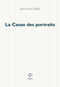 cover of the book La cause des portraits