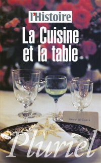 cover of the book La Cuisine et la Table