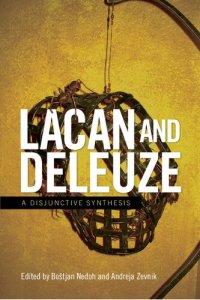 cover of the book Lacan and Deleuze: A Disjunctive Synthesis