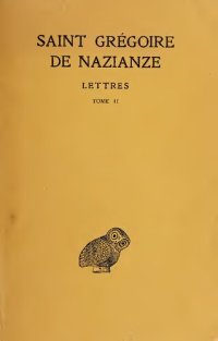 cover of the book Saint Grégoire de Nazianze: Correspondance. Tome II: Lettres CIII - CXLIX