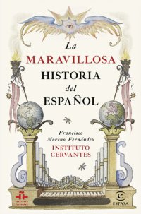 cover of the book La maravillosa historia del español