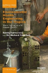 cover of the book Environmental health engineering in the tropics : water, sanitation and disease control