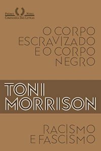 cover of the book Racismo e fascismo & O corpo escravizado e o corpo negro