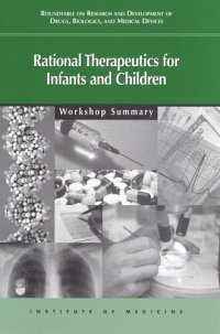 cover of the book Rational Therapeutics for Infants and Children: Workshop Summary