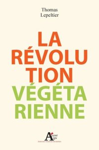 cover of the book La Révolution végétarienne