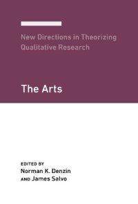 cover of the book New Directions In Theorizing Qualitative Research: The Arts