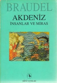 cover of the book Akdeniz, İnsanlar ve Miras