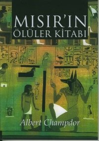 cover of the book Eski Mısır'ın Ölüler Kitabı