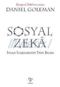 cover of the book Sosyal Zeka (İnsan İlişkilerin Yeni Bilimi)