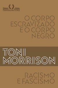 cover of the book Racismo e fascismo & O corpo escravizado e o corpo negro