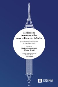 cover of the book Médiations interculturelles entre la France et la Suède: Trajectoires et circulations de 1945 à nos jours