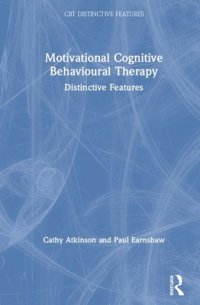 cover of the book Motivational Cognitive Behavioural Therapy: Distinctive Features