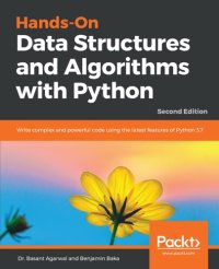 cover of the book HANDS-ON DATA STRUCTURES AND ALGORITHMS WITH PYTHON - : write complex and powerful code using ... the latest features of python 3.7.