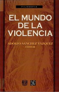 cover of the book El mundo de la violencia