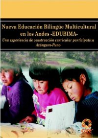 cover of the book Nueva Educación Bilingüe Multicultural en los Andes EDUBIMA. Una experiencia de construcción curricular participativa Azángaro-Puno