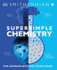 cover of the book SuperSimple Chemistry: The Ultimate Bitesize Study Guide