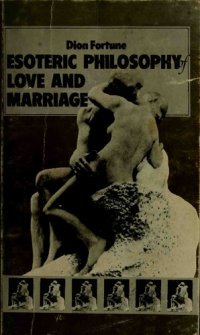 cover of the book The Esoteric Philosophy of Love and Marriage