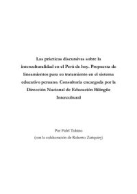 cover of the book Las prácticas discursivas sobre la interculturalidad en el Perú de hoy. Propuesta de lineamientos para su tratamiento en el sistema educativo peruano. Consultoría encargada por la Dirección Nacional de Educación Bilingüe Intercultural