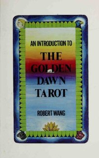 cover of the book Introduction to the Golden Dawn Tarot