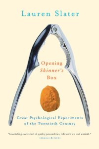 cover of the book Opening Skinner's Box: Great Psychological Experiments of the Twentieth Century