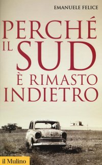 cover of the book Perché il Sud è rimasto indietro