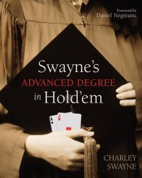 cover of the book Swayne's Advanced Degree in Hold'em