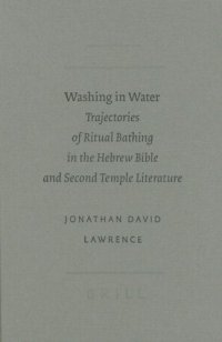 cover of the book Washing in water: trajectories of ritual bathing in the Hebrew Bible and Second Temple literature